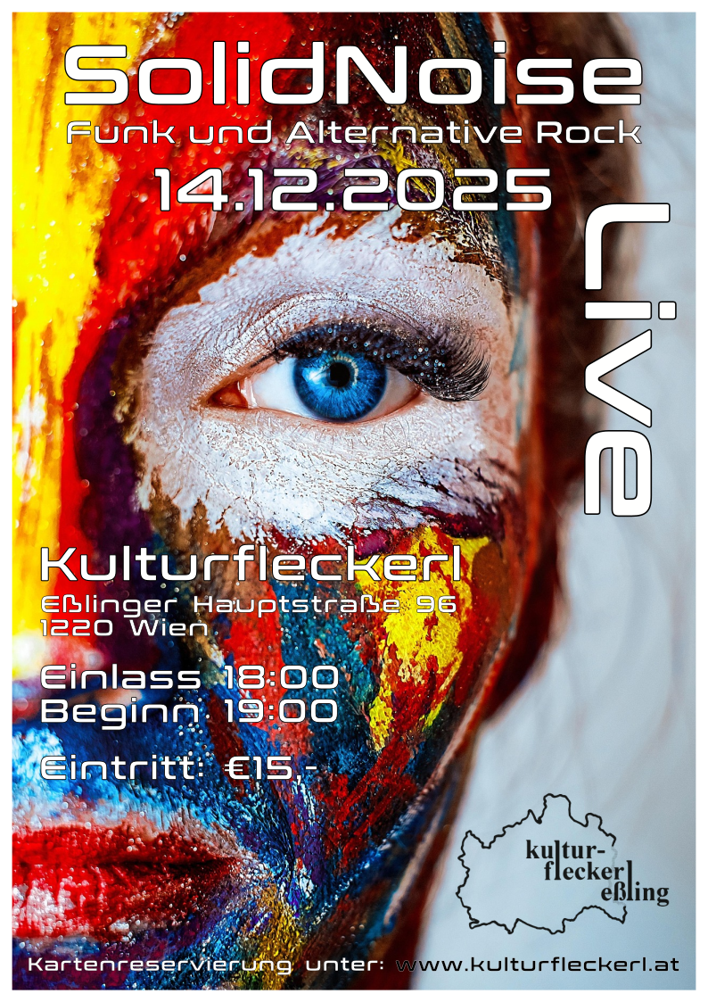 Plakat Kulturfleckerl 2025-A4-V1_0 SolidNoise Funk & alternative Rock
